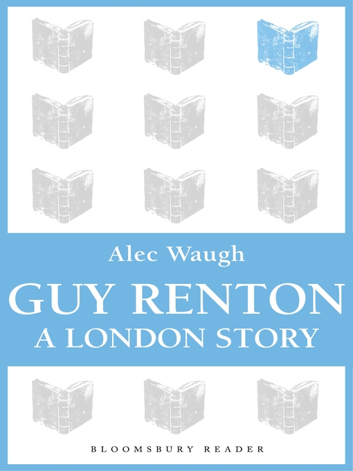 Title details for Guy Renton by Alec Waugh - Available